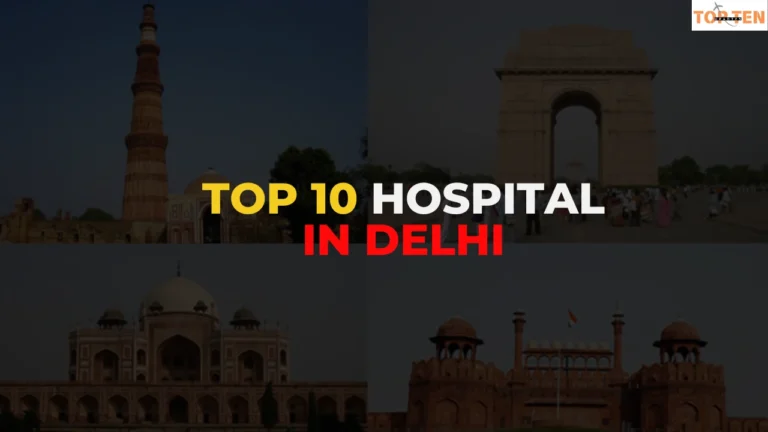 Top 10 Hospital in Delhi